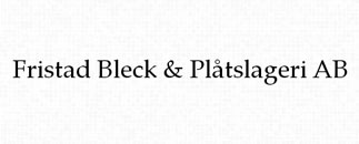 AB Fristads Bleck & Plåtslageri