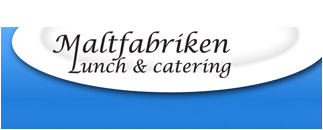 Maltfabriken Lunch & Catering