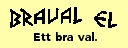 BraVal El