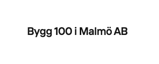 Bygg 100 i Malmö AB