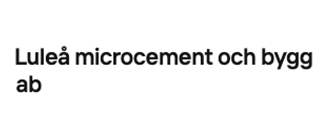 Luleå microcement och bygg ab